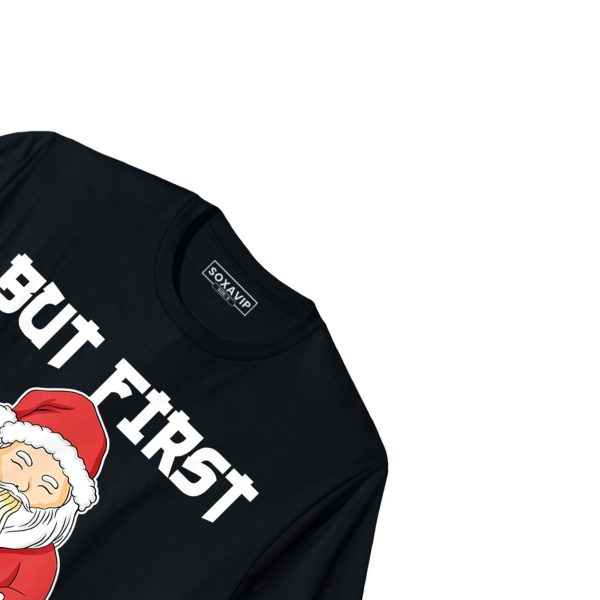 But First Ramen - Funny Santa Claus Christmas Ramen T-Shirt